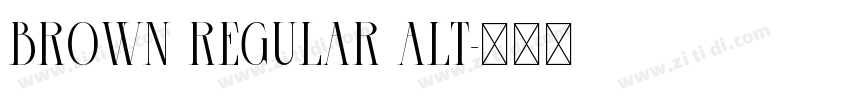 Brown Regular Alt字体转换